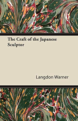 Craft of the Japanese Sculptor [Paperback]