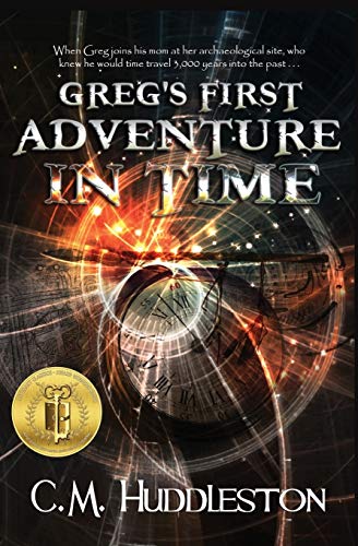 Greg's First Adventure In Time [Paperback]