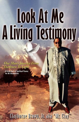 Look at Me Kno a Living Testimony One Man's Journey from Darkness to Light [Paperback]