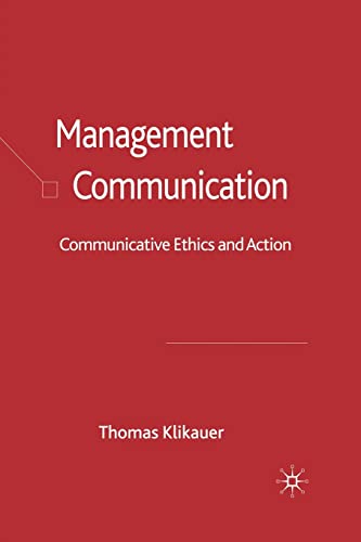 Management Communication Communicative Ethics and Action [Paperback]