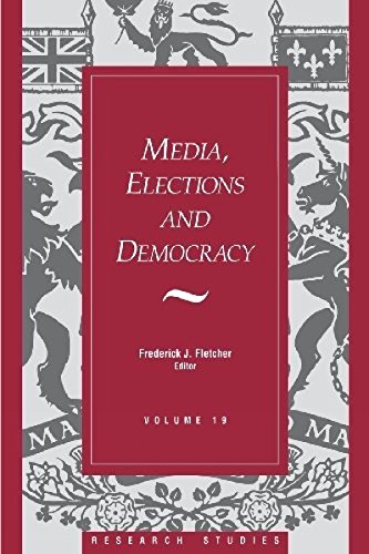 Media, Elections, And Democracy Royal Commission on Electoral Reform [Paperback]