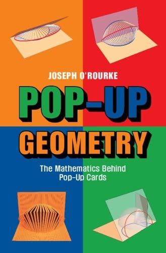 Pop-Up Geometry The Mathematics Behind Pop-Up Cards [Hardcover]