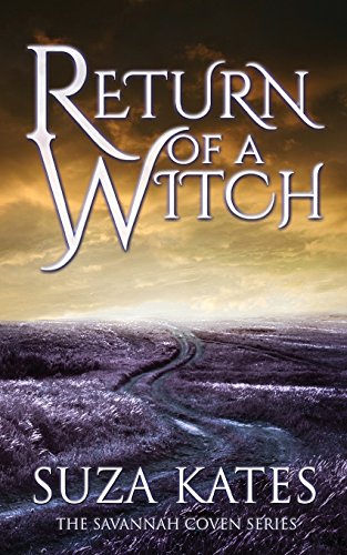 Return Of A Witch (the Savannah Coven Series) [Paperback]