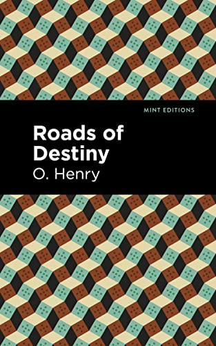 Roads of Destiny [Hardcover]