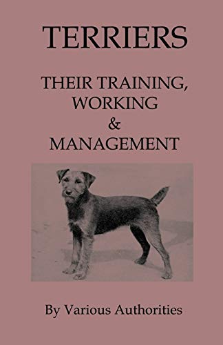 Terriers - Their Training, Work and Management [Paperback]