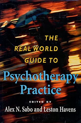 The Real World Guide to Psychotherapy Practice [Hardcover]