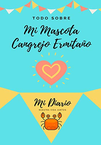 Todo Sobre Mi Mascota Cangrejo Ermitano [Paperback]