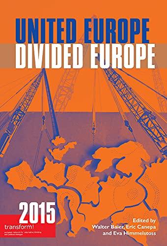 United Europe, Divided Europe transform 2015 [Paperback]