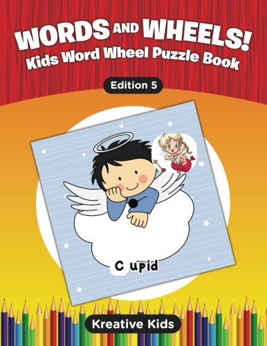 Words and Wheels Kids Word Wheel Puzzle Book Edition 5 [Paperback]