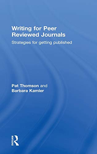 Writing for Peer Revieed Journals Strategies for getting published [Hardcover]