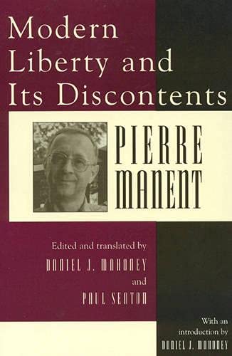 Modern Liberty and Its Discontents [Hardcover]