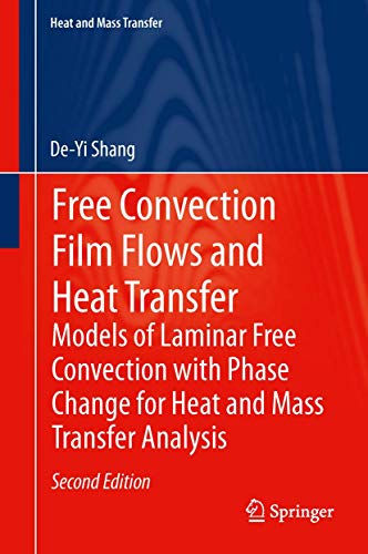 Free Convection Film Flows and Heat Transfer: Models of Laminar Free Convection  [Hardcover]