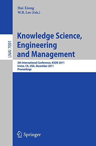 Knowledge Science, Engineering and Management: 5th International Conference, KSE [Paperback]