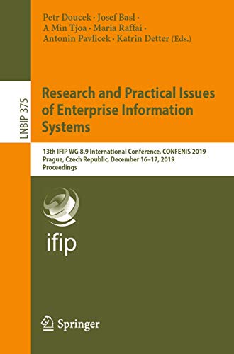 Research and Practical Issues of Enterprise Information Systems: 13th IFIP WG 8. [Paperback]