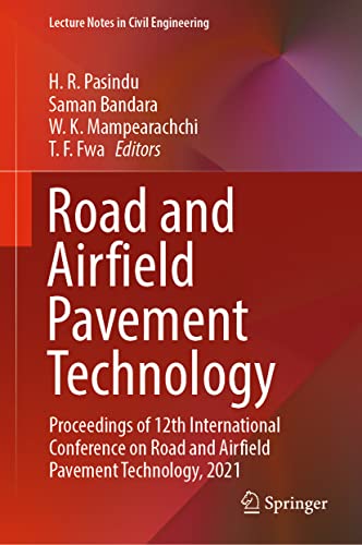 Road and Airfield Pavement Technology: Proceedings of 12th International Confere [Hardcover]