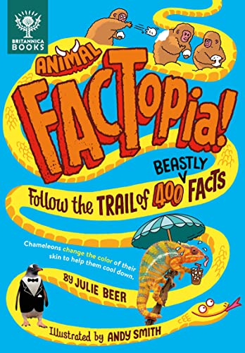 Animal FACTopia!: Follow the Trail of 400 Bea