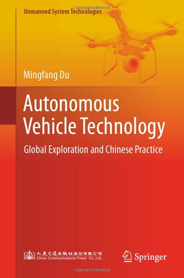 Autonomous Vehicle Technology: Global Exploration and Chinese Practice [Hardcover]