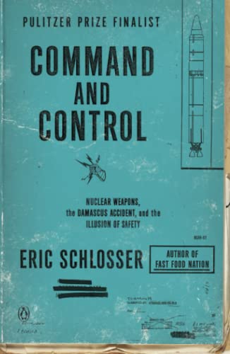 Command and Control: Nuclear Weapons, the Dam