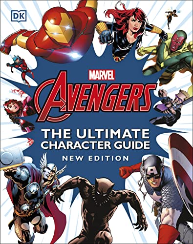 Marvel Avengers The Ultimate Character Guide New Edition [Hardcover]