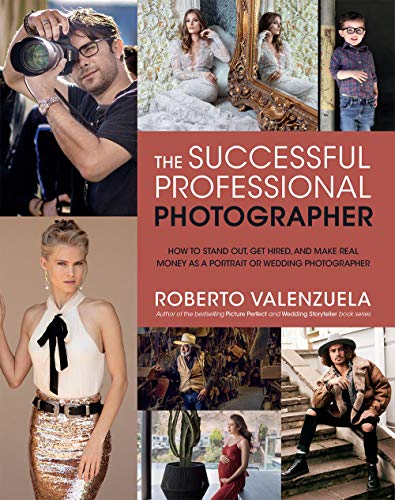 The Successful Professional Photographer: How