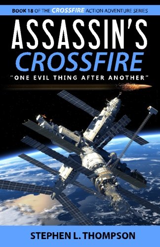 Assassin's Crossfire  one Evil Thing After Another  (crossfire Action Adventure [Paperback]