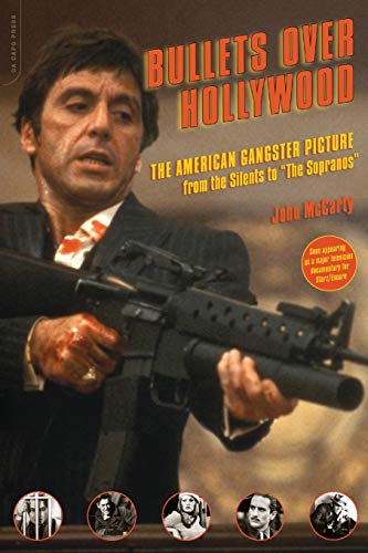 Bullets Over Hollyood The American Gangster Picture From The Silents To " [Paperback]