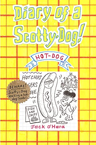 Diary Of A Scotty-Dog Hot-Dog