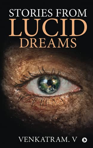 Stories From Lucid Dreams