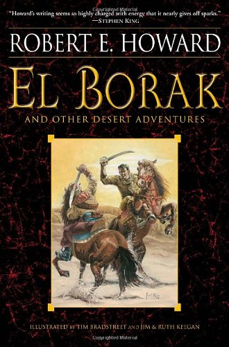 El Borak and Other Desert Adventures [Paperback]