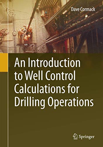 An Introduction to Well Control Calculations for Drilling Operations [Hardcover]