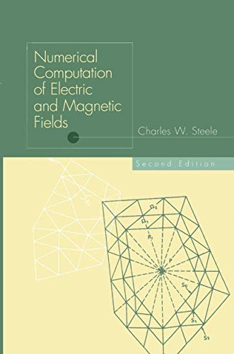 Numerical Computation of Electric and Magnetic Fields [Hardcover]