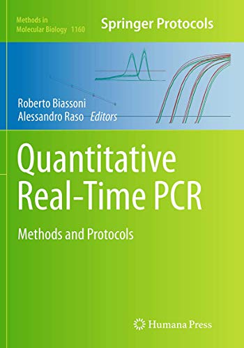 Quantitative Real-Time PCR: Methods and Protocols [Paperback]