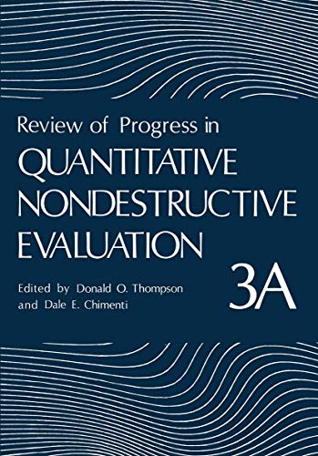 Review of Progress in Quantitative Nondestructive Evaluation: Volume 3A [Paperback]