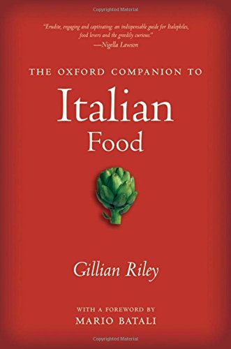 The Oxford Companion to Italian Food [Hardcover]