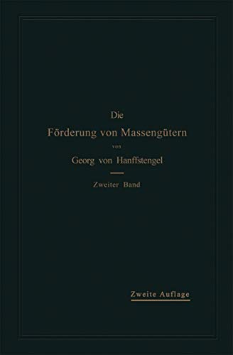 Die Frderung von Massengtern II. Band Frderer fr Einzellasten [Paperback]