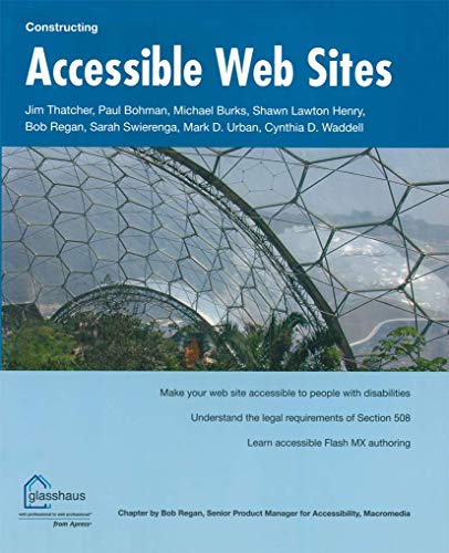 Constructing Accessible Web Sites [Paperback]