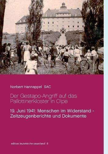 Gestapo-Angriff Auf das Pallottinerkloster in Olpe [Paperback]