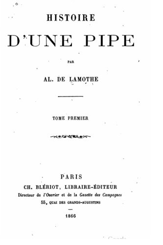 Histoire D'une Pipe - Tome I (french Edition) [Paperback]