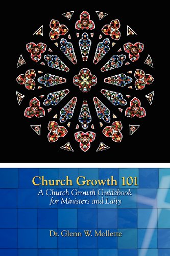 Church Groth 101   A Church Groth Guidebook For Ministers And Laity [Paperback]