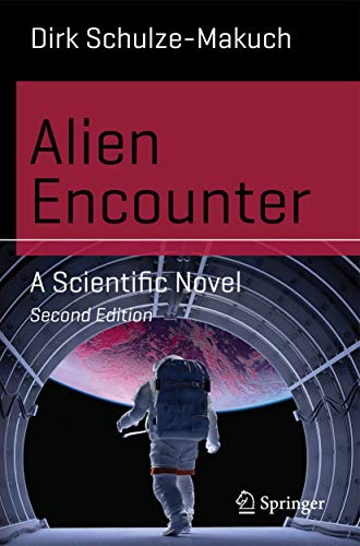 Alien Encounter: A Scientific Novel [Paperback]