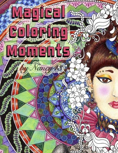 Magical Coloring Moments  Adult Coloring Delight [Paperback]