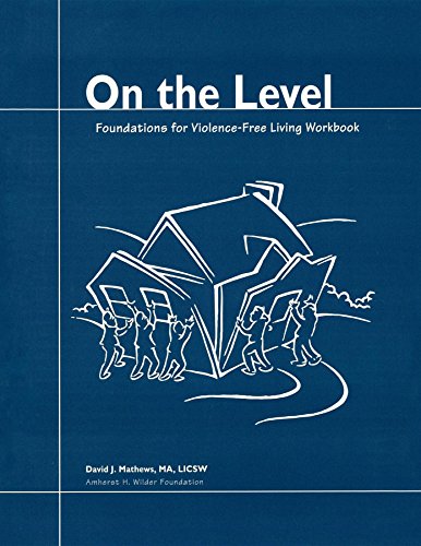 On the Level Foundations for Violence-Free Living [Paperback]