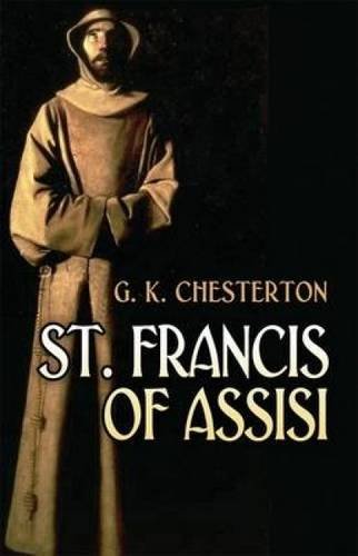 St. Francis Of Assisi (dover Books On Western Philosophy) [Paperback]