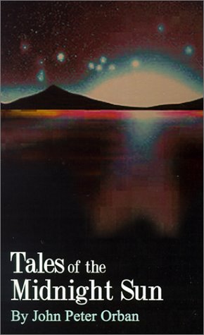 Tales Of The Midnight Sun [Paperback]