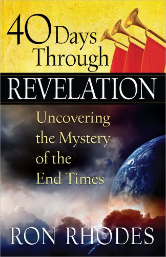 40 Days Through Revelation: Uncovering The My