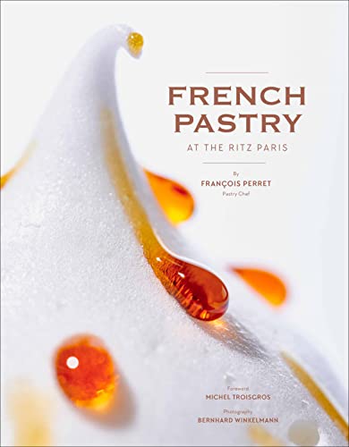 French Pastry at the Ritz Paris [Hardcover]