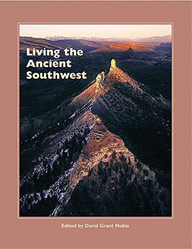 Living The Ancient Southwest (popular Archaeology) [Paperback]