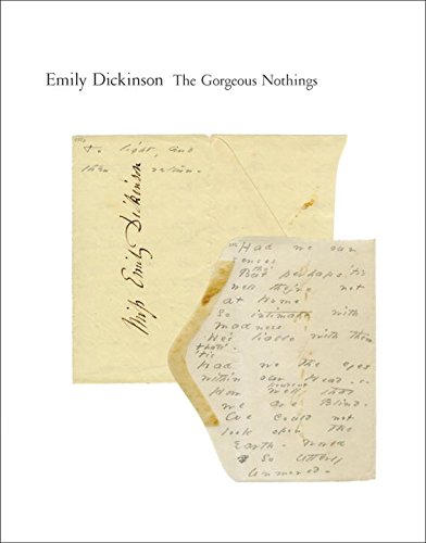 The Gorgeous Nothings: Emily Dickinson's Envelope Poems [Hardcover]