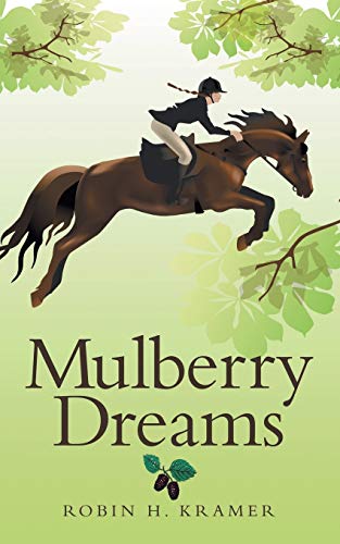 Mulberry Dreams [Paperback]