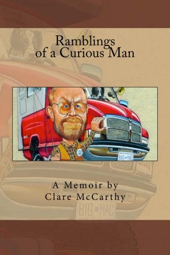 Ramblings Of A Curious Man [Paperback]